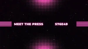 Meet the Press S76E49