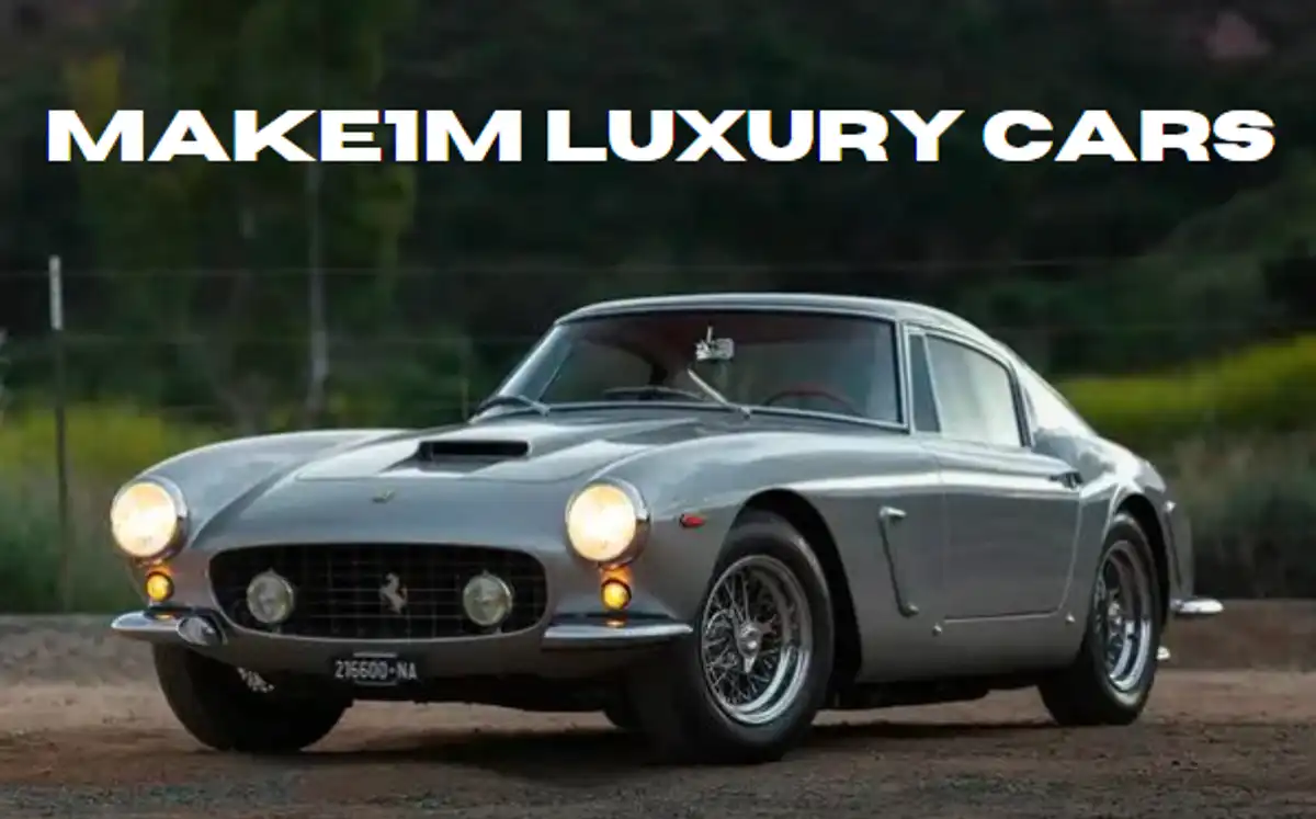 Make1M Luxury Cars: Discover the Pinnacle of Elegance